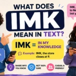 What Does IMK Mean in Text? Simple Guide + Examples