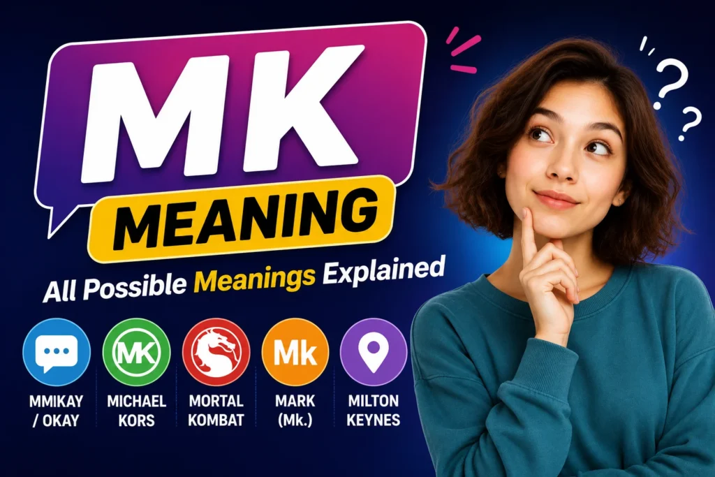 MK Meaning in Text: Most People Guess This Wrong