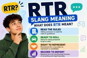 Featured image for RTR slang meaning showing a curious young man beside the keyword RTR and its possible meanings: Read the Rules, Ready to Roll, Right to Represent, and Record to Report.