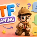 FTF Meaning: What Does FTF Mean in Text?