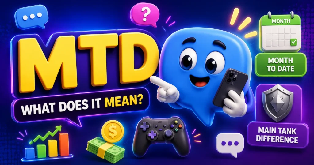 MTD Meaning: Why Does MTD Mean Different Things?